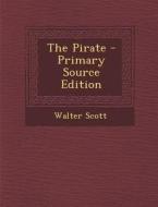 Pirate di Walter Scott edito da Nabu Press