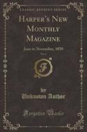Harper's New Monthly Magazine, Vol. 1 di Unknown Author edito da Forgotten Books