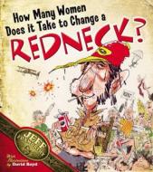How Many Women / Redneck di Jeff Foxworthy edito da Rutledge Hill Press,u.s.