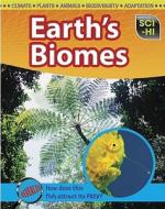 Earth's Biomes di Donna Latham edito da Raintree