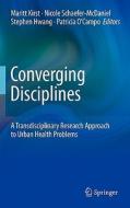 Converging Disciplines edito da Springer-Verlag New York Inc.