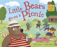 Little Bears Hide and Seek: Little Bears go on a Picnic di Heather Maisner edito da Hachette Children's Group