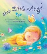 Sleep Little Angel di Margaret Wise Brown edito da Parragon Publishing