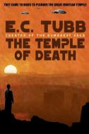 The Temple of Death di E. C. Tubb edito da Wildside Press