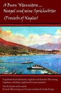 "A Buon 'Ntennitore'" - Neapel Und Seine Sprichworter (Proverbs of Naples) di Leonardo, Antonio edito da Createspace