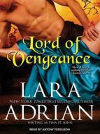 Lord of Vengeance di Lara Adrian edito da Tantor Audio