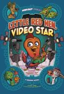 Little Red Hen, Video Star: A Graphic Novel di Steve Foxe edito da STONE ARCH BOOKS