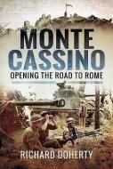 Monte Cassino di Richard Doherty edito da Pen & Sword Books Ltd