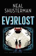 Everlost, Volume 1 di Neal Shusterman edito da SIMON & SCHUSTER BOOKS YOU