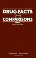 Drug Facts And Comparisons di #Facts & Comparisons edito da Lippincott Williams And Wilkins
