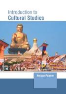 Introduction to Cultural Studies edito da MURPHY & MOORE PUB