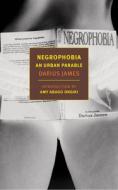 Negrophobia di Amy Abugo Ongiri, Darius James edito da The New York Review of Books, Inc
