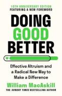 Doing Good Better di Dr William MacAskill edito da Guardian Faber Publishing