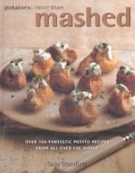 Potatoes More Than Mashed edito da Southwater Publishing*