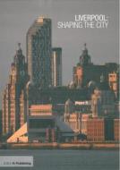 Liverpool di Stephen Bayley edito da Riba Publishing