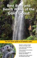 Best Bush and Beach Walks of the Gold Coast di Alan Ernst edito da Woodslane Pty Ltd
