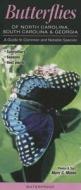 Butterflies of North Carolina, South Carolina & Georgia: A Guide to Common & Notable Species di Mark C. Minno, Marc C. Minno edito da Quick Reference Publishing, Inc.