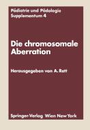 Die chromosomale Aberration edito da Springer Vienna