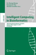 Intelligent Computing in Bioinformatics edito da Springer-Verlag GmbH
