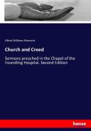 Church and Creed di Alfred Williams Momerie edito da hansebooks