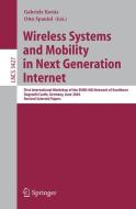 Wireless Systems and Mobility in Next Generation Internet edito da Springer Berlin Heidelberg