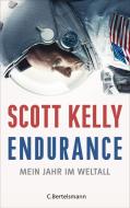 Endurance di Scott Kelly edito da Bertelsmann Verlag