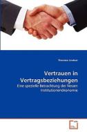 Vertrauen in Vertragsbeziehungen di Thorsten Lindner edito da VDM Verlag Dr. Müller e.K.