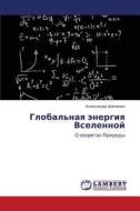 Global'naya Energiya Vselennoy di Shalyapin Aleksandr edito da Lap Lambert Academic Publishing
