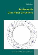 Raschmunzels Gute-Nacht-Geschichten di Maik Clever edito da Books on Demand