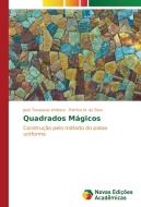 Quadrados Mágicos di José Travassos Ichihara, Patrícia N. da Silva edito da Novas Edições Acadêmicas