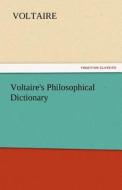Voltaire's Philosophical Dictionary di Voltaire edito da tredition GmbH