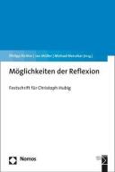 Möglichkeiten der Reflexion edito da Nomos Verlagsges.MBH + Co
