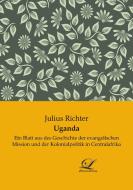 Uganda di Julius Richter edito da Classic-Library