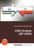 Uss Ahdeek (sp-2589) edito da Book On Demand Ltd.