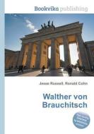 Walther Von Brauchitsch edito da BOOK ON DEMAND LTD