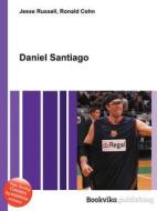 Daniel Santiago edito da Book On Demand Ltd.