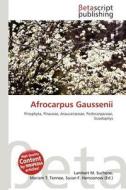 Afrocarpus Gaussenii edito da Betascript Publishing