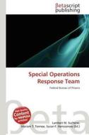 Special Operations Response Team edito da Betascript Publishing
