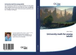 University math for young adults di Johan Noldus edito da GlobeEdit