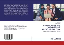 OPPORTUNITIES AND CHALLENGES OF MULTICULTURAL TEAM di Jayanthi M, Kvr Rajandran edito da LAP Lambert Academic Publishing