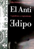 El anti-Edipo : capitalismo y esquizofrenia di Gilles Deleuze, Félix Guattari edito da Ediciones Paidós Ibérica