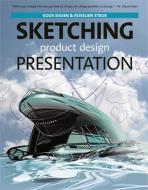 Sketching Product Design Presentation di Koos Eissen, Roselien Steur edito da BIS Publishers B.V.