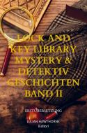 Lock and Key Library Mystery & Detektiv Geschichten Band II di Julian Hawthorne edito da Bookmundo Direct