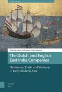 The Dutch and English East India Companies edito da Amsterdam University Press