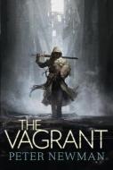 The Vagrant di Peter Newman edito da HARPER VOYAGER