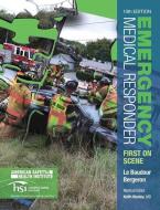 Emergency Medical Responder di Chris Le Baudour, J. David Bergeron, Keith Wesley edito da Pearson