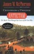 Crossroads of Freedom: Antietam di James M. Mcpherson edito da OXFORD UNIV PR
