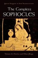 The Complete Sophocles di Peter Burian edito da Oxford University Press Inc