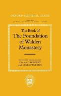 The Book of the Foundation of Walden Monastery edito da OXFORD UNIV PR