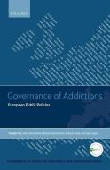 Governance of Addictions di Tamyko Ysa edito da OUP Oxford